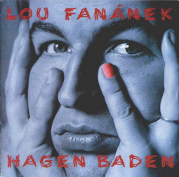 LOU FANANEK HAGEN - HAGEN BADEN - CD