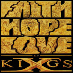 KING'S X - FAITH HOPE LOVE - 2LP