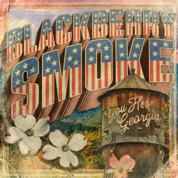 BLACKBERRY SMOKE - YOU HEAR GEORGIA LTD - LP