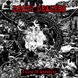 DEATH DEALERS - FILES OF ATROCITY - CD