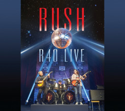 RUSH - R40 LIVE/DVD - 3CD+DVD