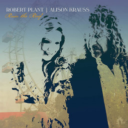 ROBERT PLANT & KRAUSS, ALISON - RAISE THE ROOF - LP