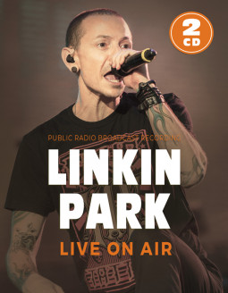 LINKIN PARK - LIVE ON AIR - 2CD