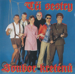 TRI SESTRY - SOUBOR KRETENU - CD