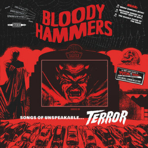 BLOODY HAMMERS - SONGS OF UNSPEAKABLE TERROR - CD