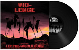VIO-LENCE - Let The World Burn - LP