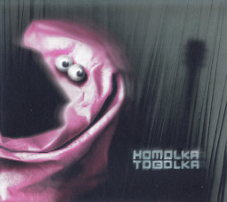 HOMOLKA TOBOLKA - HOMOLKA TOBOLKA - CD