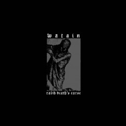 WATAIN - RABID DEATH'S CURSE - CD
