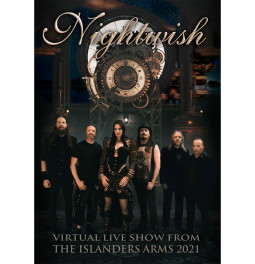 NIGHTWISH - VIRTUAL LIVE SHOW FROM THE ISLANDERS ARMS 2021 - DVD