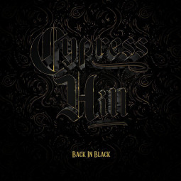 CYPRESS HILL - BACK IN BLACK - CD