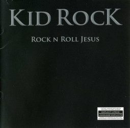 KID ROCK - ROCK'0N ROLL JESUS - CD