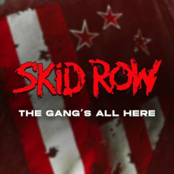SKID ROW - The Gang's All Here - CDG