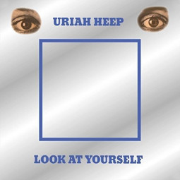 URIAH HEEP - LOOK AT YOURSELF - CDG