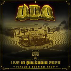 U.D.O. - LIVE IN BULGARIA 2020 (PANDEMIC SURVIVAL SHOW ) - 2CD/DVD