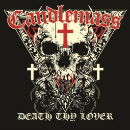 CANDLEMASS - DEATH THY LOVER - CDG