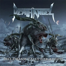 DEATH ANGEL - THE DREAM CALLS FOR BLOOD - CD