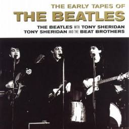 BEATLES - THE EARLY TAPES OF BEATLES - CD