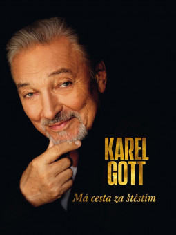 Karel Gott - Má cesta za štěstím - Kniha