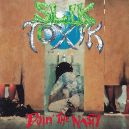 SLIK TOXIK - DOIN' THE NASTY - CD