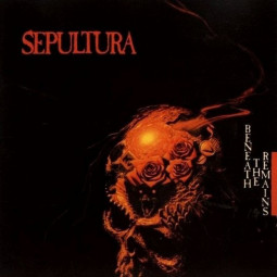 SEPULTURA - BENEATH THE REMAINS - CD