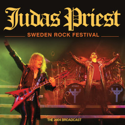 JUDAS PRIEST - SWEDEN ROCK FESTIVAL 2004 - CD