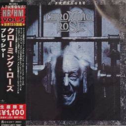 CHROMING ROSE - PRESSURE (JAPAN IMPORT) - CD