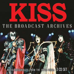 KISS - THE BROADCAST ARCHIVES - 3CD