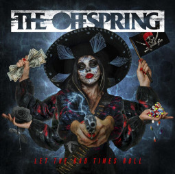 THE OFFSPRING - LET THE BAD TIMES ROLL - CD