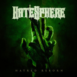 HATESPHERE - HATRED REBORN - CDG