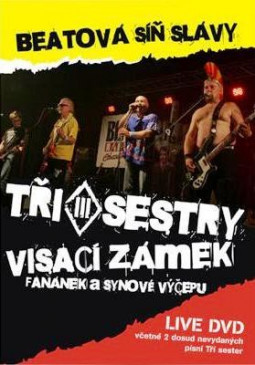 TŘI SESTRY/VISACÍ ZÁMEK - Beatová síň slávy - DVD