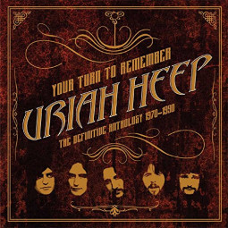 URIAH HEEP - YOUR TURN TO REMEMBER (THE DEFINITIVE ANTHOLOGY 1970-1990)