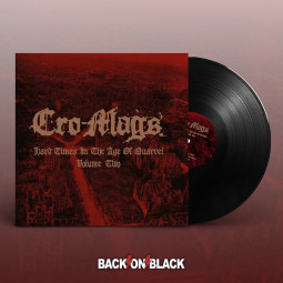 CRO-MAGS - HARD TIMES IN THE AGE OF QUARREL (VOL 2) - 2LP