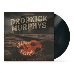 DROPKICK MURPHYS - OKEMAH RISING - LP