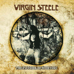 VIRGIN STEELE - THE PASSION OF DIONYSUS - CD