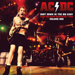 AC/DC - SHOT DOWN IN THE BIG EASY VOL.1 (CLEAR VINYL) - 2LP