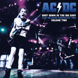 AC/DC - SHOT DOWN IN THE BIG EASY VOL.2 (CLEAR VINYL) - 2LP