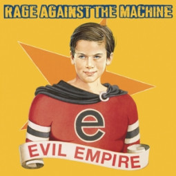 RAGE AGAINST THE MACHINE - EVIL EMPIRE - CD