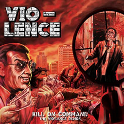 VIO-LENCE - KILL ON COMMAND (THE VIO-LENCE DEMOS) - 2CD
