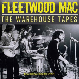 FLEETWOOD MAC - THE WAREHOUSE TAPES - CD