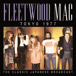 FLEETWOOD MAC - TOKYO 1977 - CD
