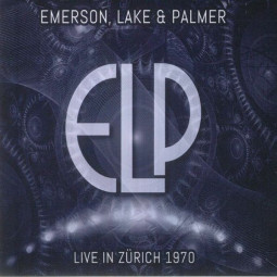 EMERSON, LAKE & PALMER - LIVE IN ZÜRICH 1970 - CD