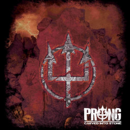 PRONG - CARVED INTO STONE - CD