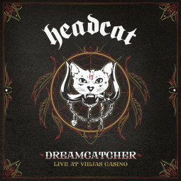 HEADCAT - DREAMCATCHER (LIVE IN ALPINE) - CD