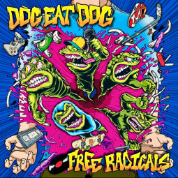 DOG EAT DOG - FREE RADICALS (GREEN/GLOW VINYL) - LP