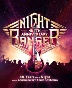 NIGHT RANGER - 40 YEARS AND A NIGHT WITH CYO - BRD