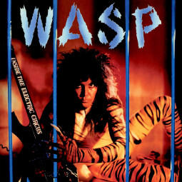 W.A.S.P. - INSIDE THE ELECTRIC CIRCUS - CD