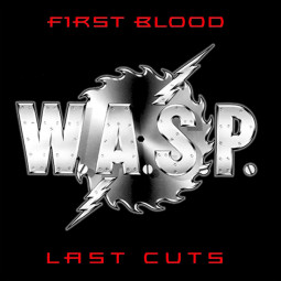 W.A.S.P. - FIRST BLOOD, LAST CUTS - CD