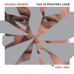 MICHAL PROKOP - ČAS JE ŠŤASTNEJ LHÁŘ (1969-2021) - CD
