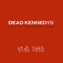 DEAD KENNEDYS - LIVE AT THE DEAF CLUB - LP