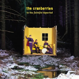 CRANBERRIES - TO THE FAITHFUL DEPARTED (DELUXE EDITION) - 3CD
